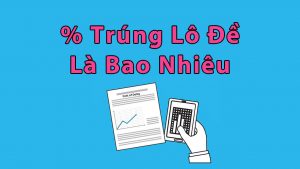 Xác suất trúng lô đề