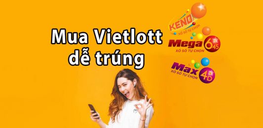 Cách mua Vietlott dễ trúng