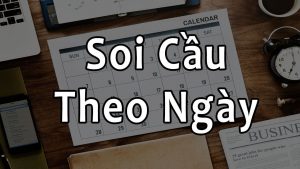 Cách soi cầu theo ngày