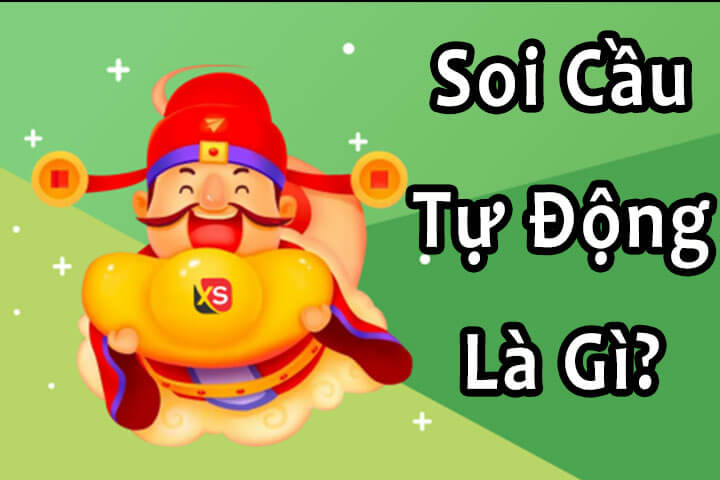 Soi cầu tự động là gì