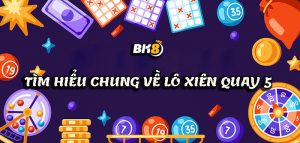 không biết đến cách đánh lô xiên quay 5